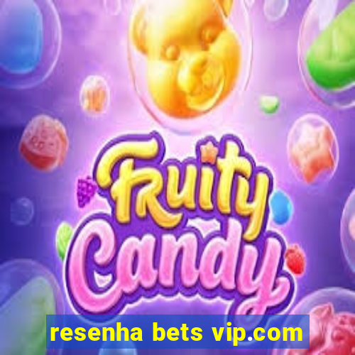 resenha bets vip.com